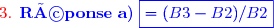 {\red{\text{3. }}\blue{\mathbf{Réponse\ a)}\ \boxed{=(B3-B2)/B2}}